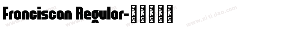 Franciscan Regular字体转换